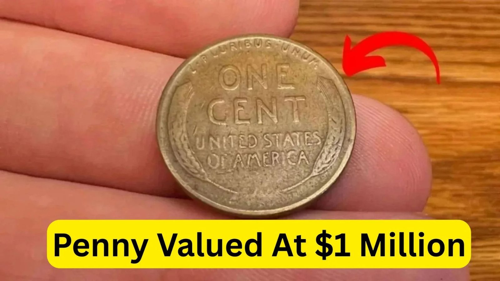 The Lincoln Wheat Penny Valued at $1 Million – Still in Circulation
